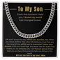 To My Son Cuban Link Chain