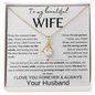 To My Beautiful Wife - A Token of Endless Love