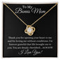 To My Bonus Mom Love Knot Necklace
