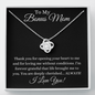To My Bonus Mom Love Knot Necklace